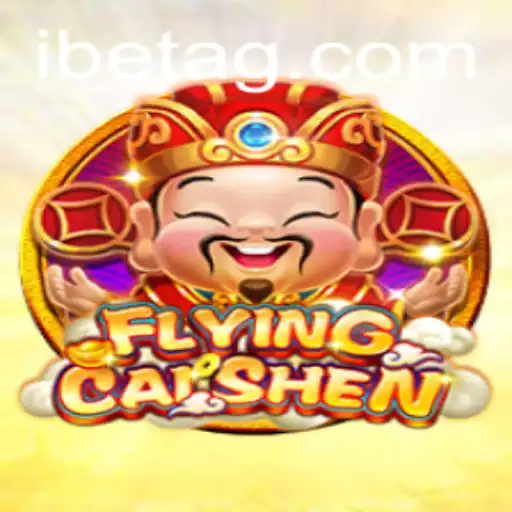 Discover FlyingCaiShen: The Thrilling Adventure of Fortune in the Gaming World
