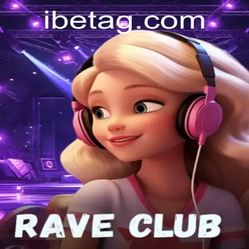 Discover the Thrilling World of RaveClub: A Deep Dive into the Vibrant Game Experience